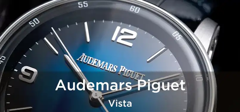 Audemars Piguet Vista