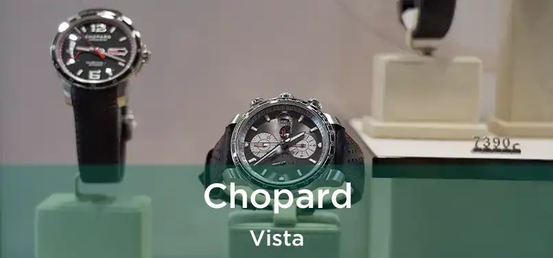 Chopard Vista