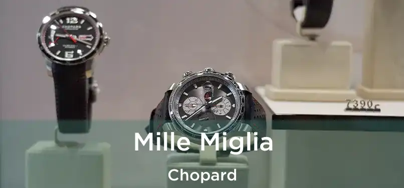 Mille Miglia Chopard