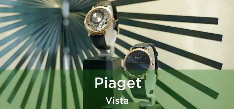 Piaget Vista