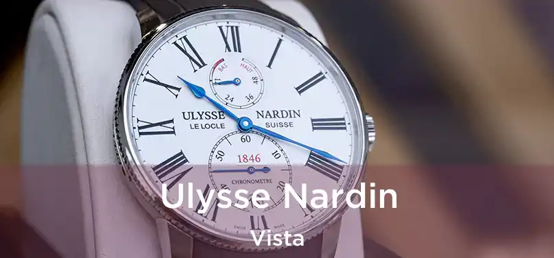 Ulysse Nardin Vista