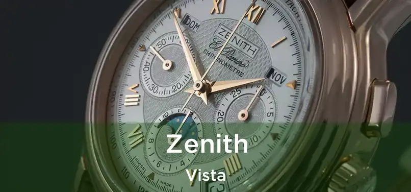 Zenith Vista